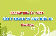 Bài 3 trang 97 SGK Hoá 10 Chân trời sáng tạo